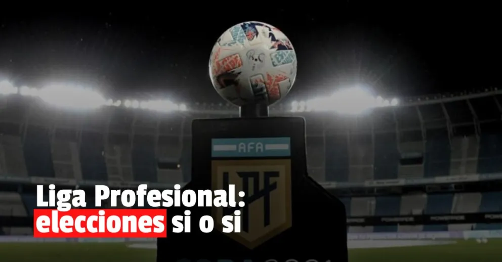 La Justicia le ordenó a la AFA llamar a elecciones para la Liga Profesional
