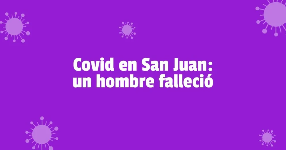 Coronavirus en San Juan: 14 nuevos casos y una persona fallecida