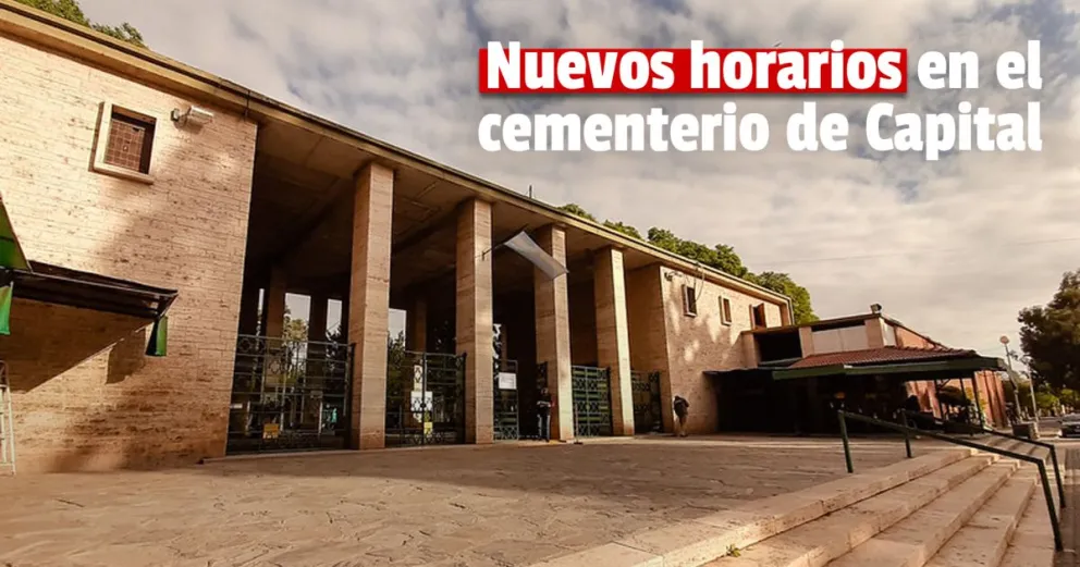 Capital: estos son los nuevos horarios en el Cementerio