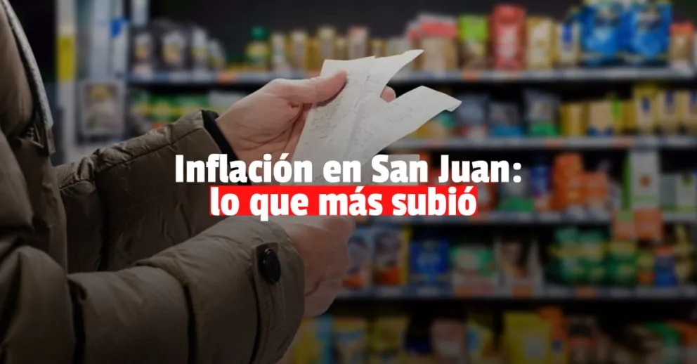 Un economista indicó que inflación de marzo en San Juan fue del 6,3%