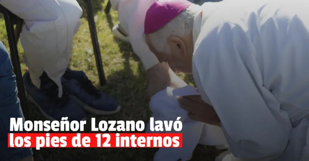 Monseñor Lozano hizo el lavatorio de pies a 12 internos del Penal 