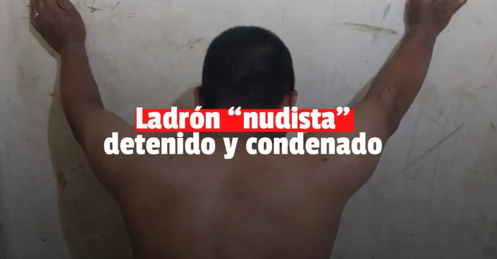 Robó, se "desnudó" para escapar y lo metieron preso, todo por un cartel 