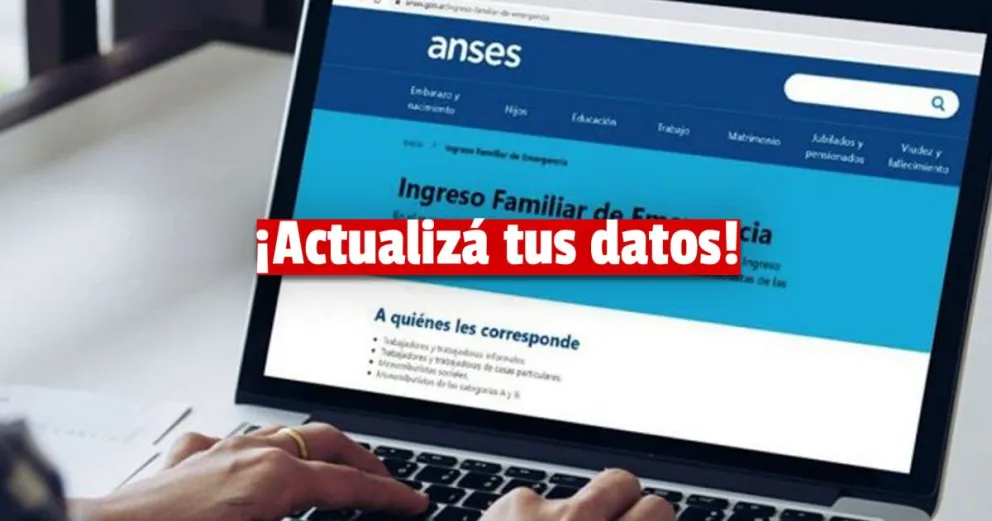 Bonos IFE: ya podés actualizar tus datos en ANSES. 