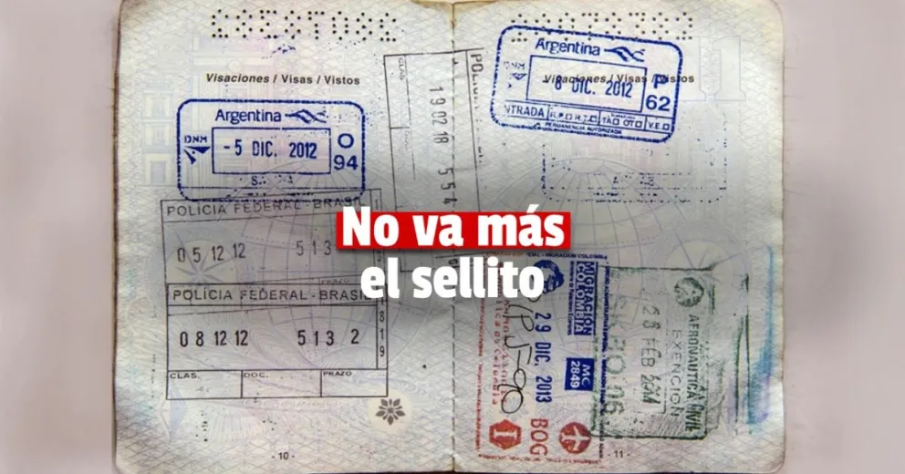 Chau al sellado en los pasaportes para entrar o salir de la Argentina