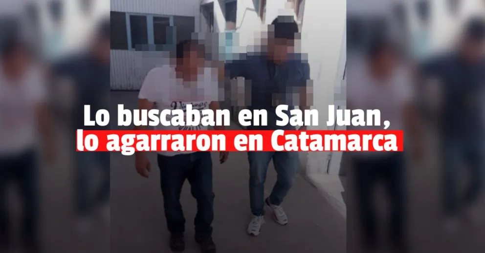 Un abusador sanjuanino fue detenido en Catamarca 