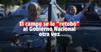 El Campo se manifestó en Buenos Aires contra el Gobierno Nacional
