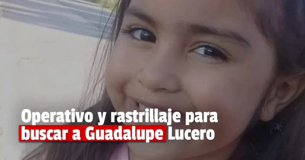 Guadalupe Lucero: por una nueva hipótesis, 400 gendarmes realizan rastrillajes en San Luis