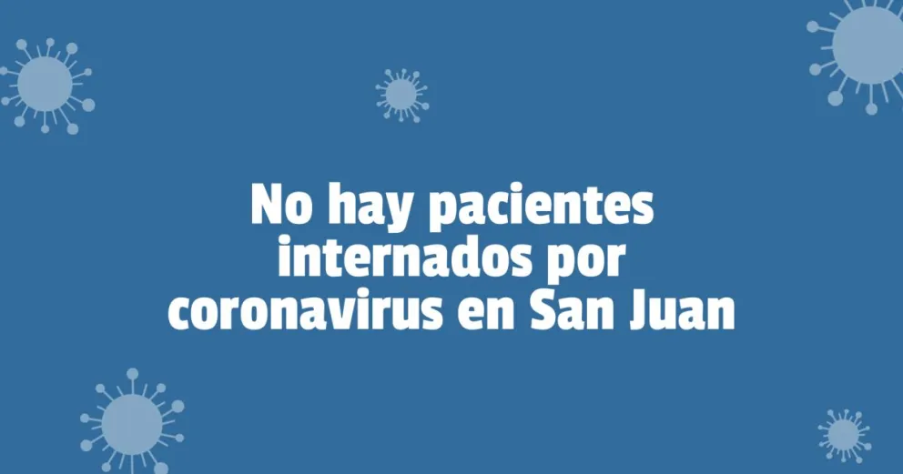Coronavirus en San Juan: confirmaron 18 contagios en una semana