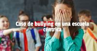 Una alumna denunció un caso de bullying y su mamá contó el hecho