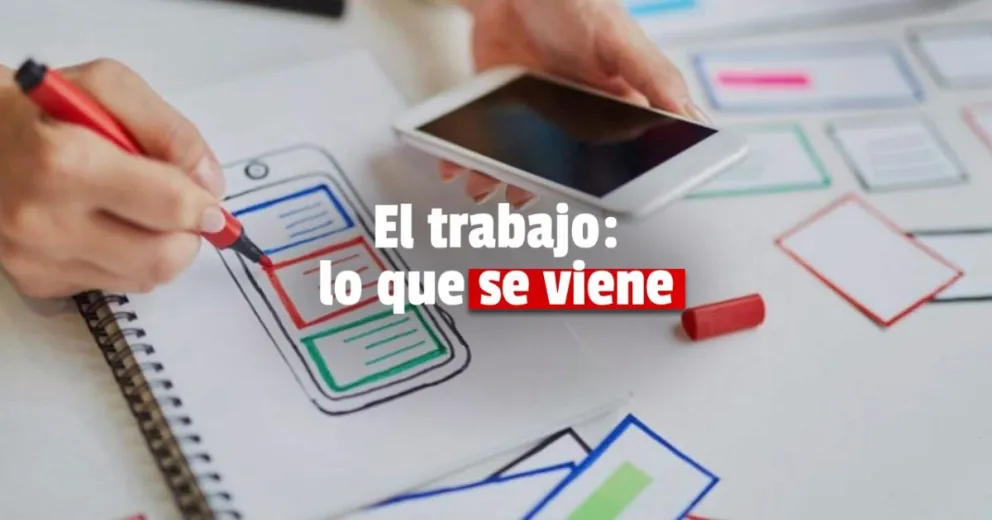 El trabajo cambió para siempre... ¿y vos?