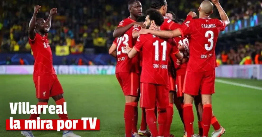 Liverpool eliminó a Villarreal y es el primer finalista de la Champions League