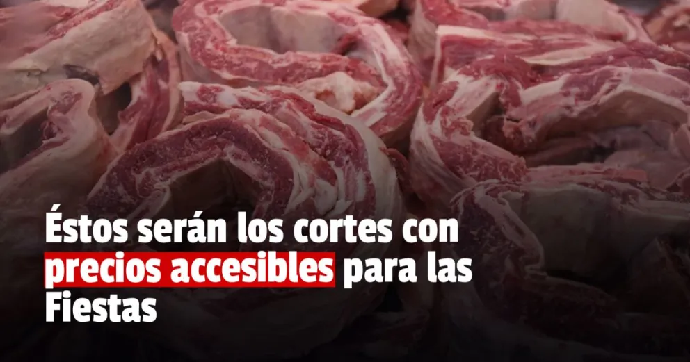 El Gobierno llegó a un acuerdo con los frigoríficos y ofrecerán 5 cortes a menos de $600 para las fiestas