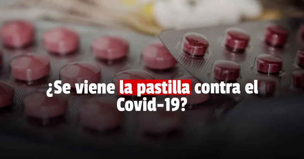 Pfizer anunció que su pastilla contra el Covid-19 disminuye un 90% el riesgo de internación