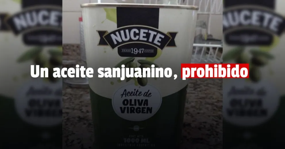 Un aceite de oliva sanjuanino fue prohibido por Anmat