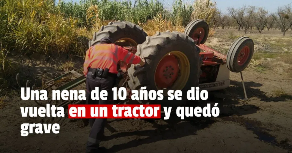 Una nena de 10 años volcó en un tractor