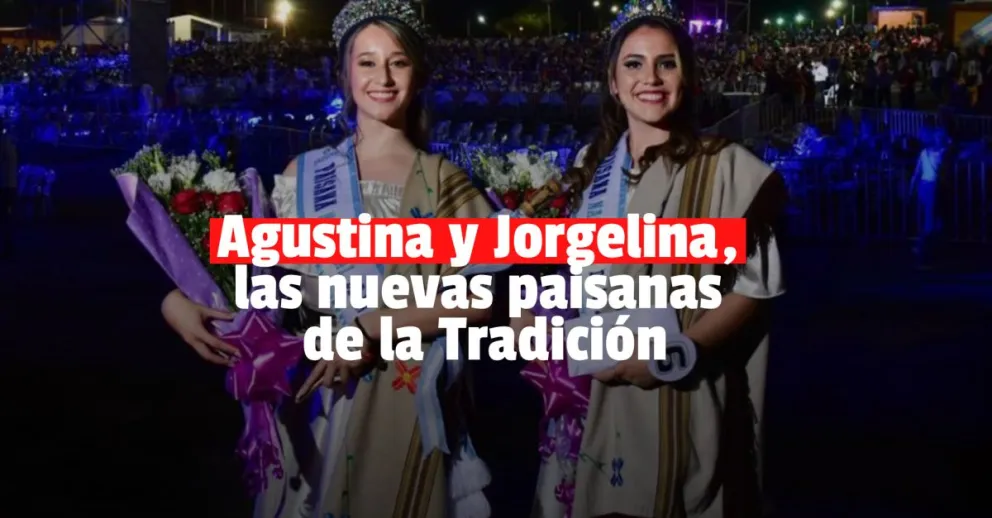 Agustina es la nueva paisana de la Tradición 