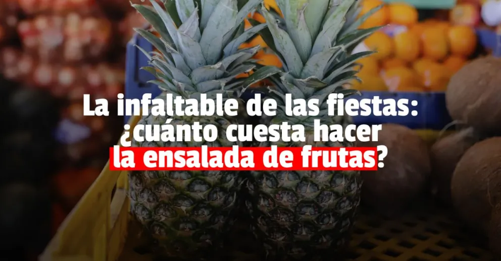 ¿Cuánto cuesta hacer la ensalada de fruta para las fiestas?